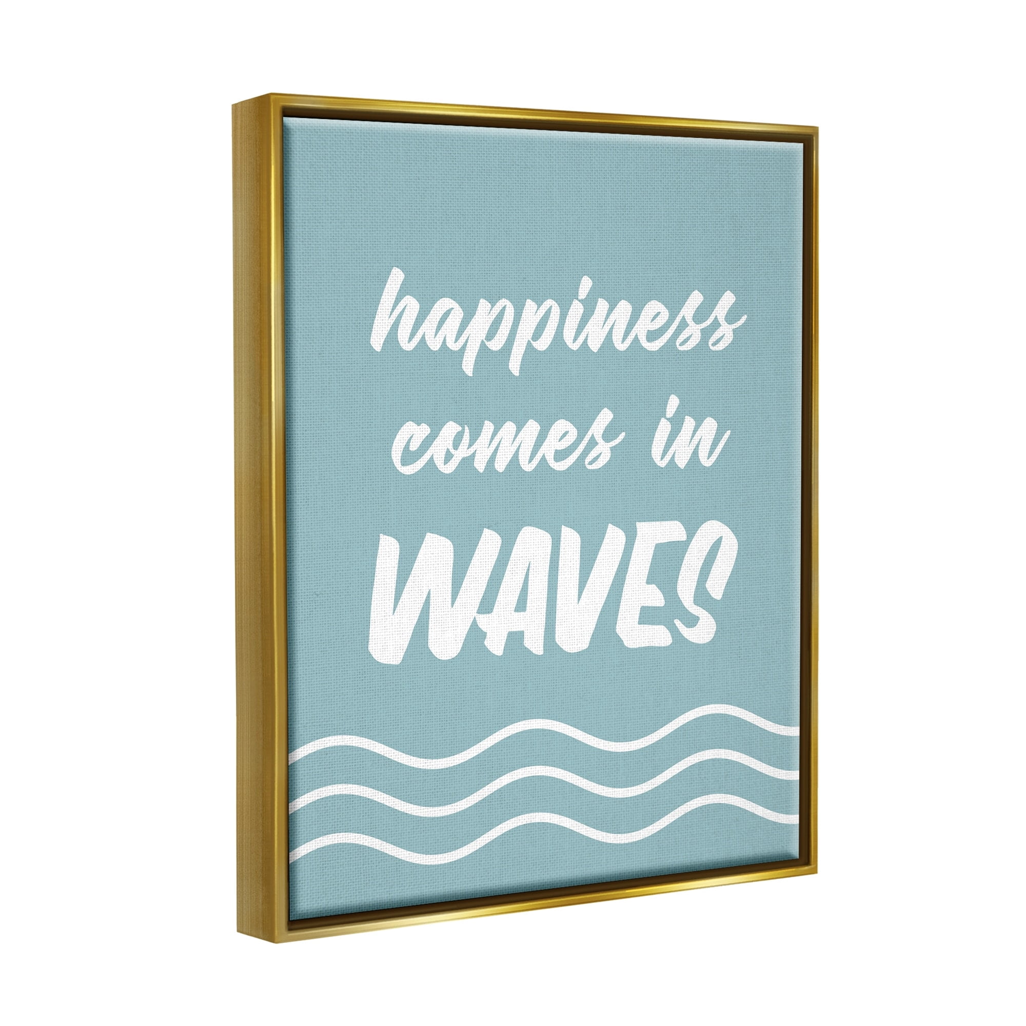 Stupell Industries Happiness Beach Water Waves Uplifting Cursive Phrase Graphic Art Metallic Gold Floating Framed Canvas Print Wall Art, Design by Lettered and Lined