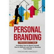 Career Development: Personal Branding: 3-in-1 Guide to Master Building Your Personal Brand, Self-Branding Identity & Branding Yourself (Paperback)