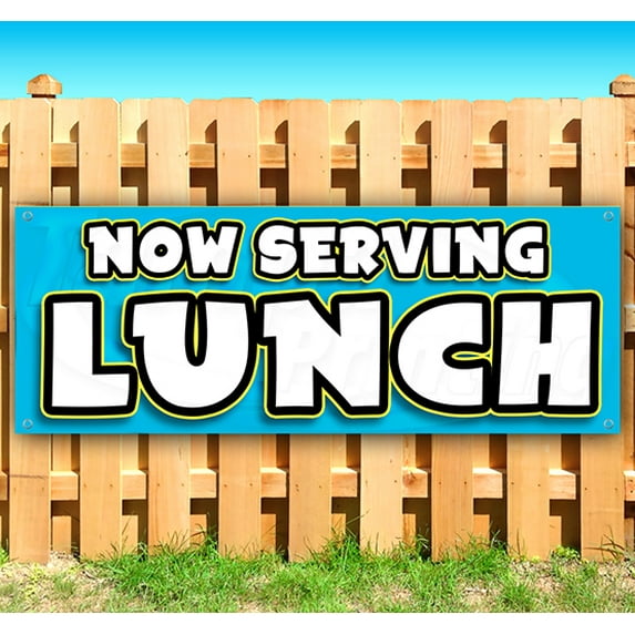 Now Serving Lunch 13 oz Vinyl Banner With Metal Grommets