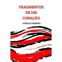 Fragmentos de Um Coração (Paperback)
