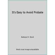 It's Easy to Avoid Probate [Hardcover - Used]