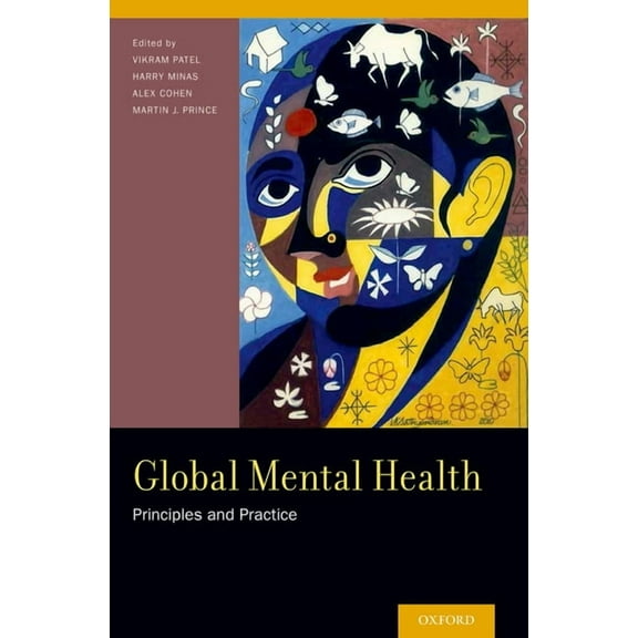 Global Mental Health: Principles and Practice, (Paperback)