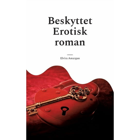 Beskyttet: Erotisk roman, (Paperback)
