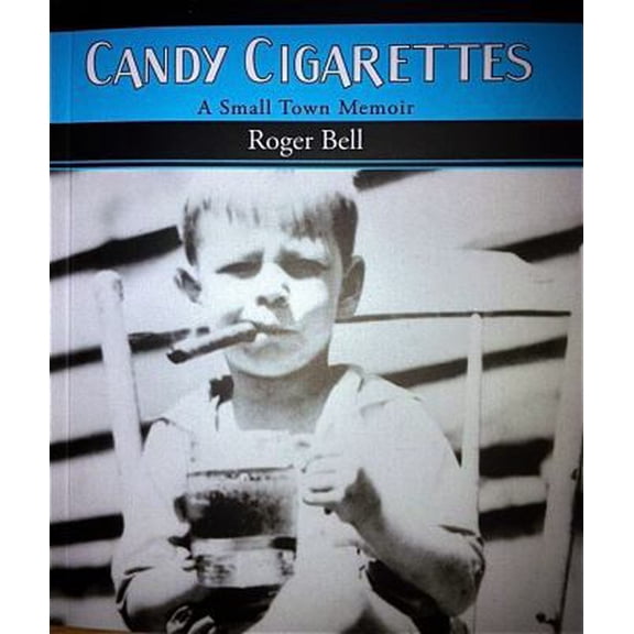 Pre-Owned Candy Cigarettes: A Small Town Memoir (Settlements) (Paperback) 0887534848 9780887534843