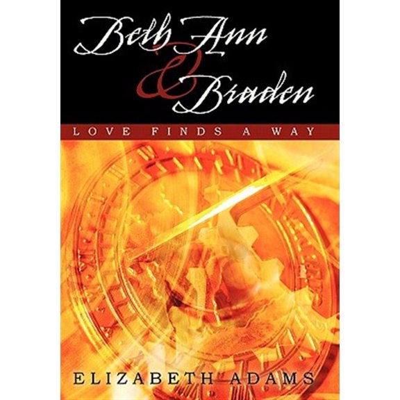 Pre-Owned Beth Ann and Braden : Love Finds a Way