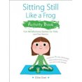 thumbnail image 3 of Sitting Still Like a Frog Activity Book: 75 Mindfulness Games for Kids, 3 of 3