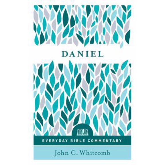 Pre-Owned Daniel (Everyday Bible Commentary Series) (Paperback) 0802418236 9780802418234