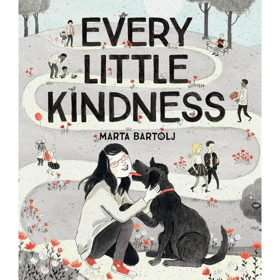 Every Little Kindness, (Hardcover)