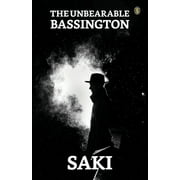 The Unbearable Bassington (Paperback)