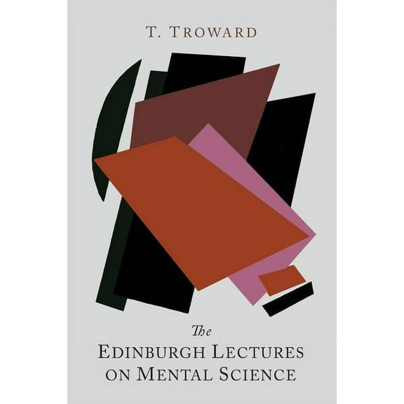 The Edinburgh Lectures on Mental Science, (Paperback)