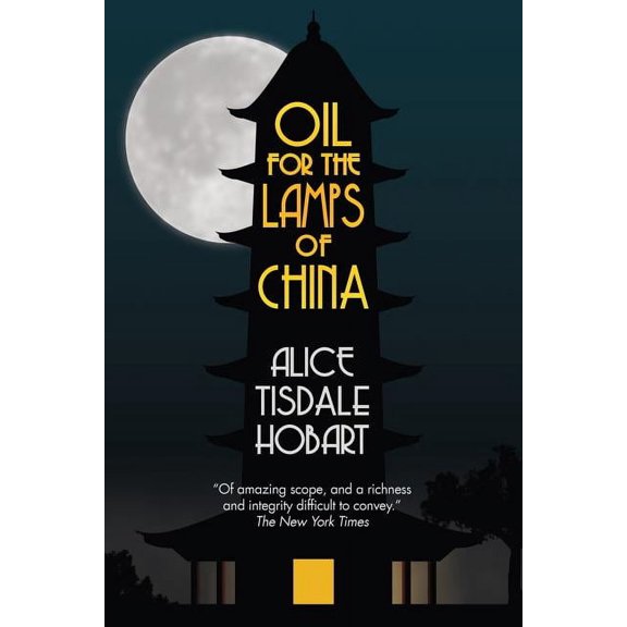 Oil for the Lamps of China, (Paperback)
