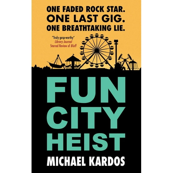Fun City Heist, (Hardcover)
