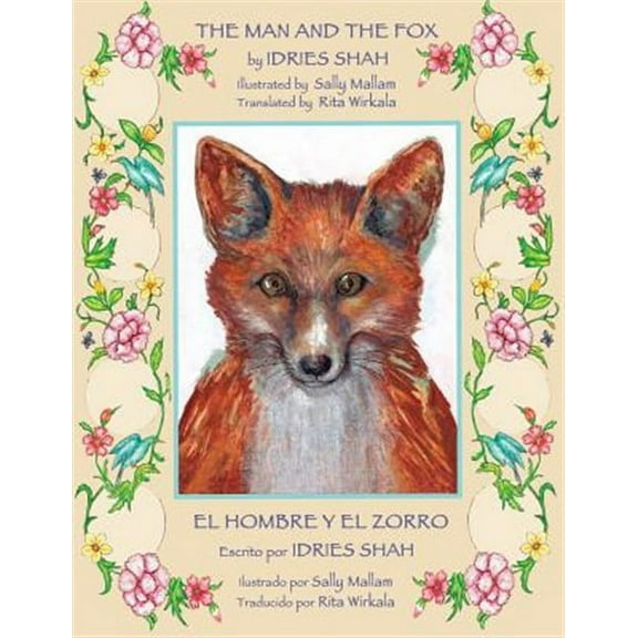 The Man and the Fox -- El Hombre y El Zorro