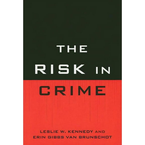 Risk in Crime, (Paperback)