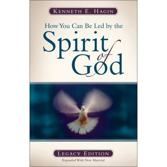Pre-Owned How You Can Be Led by the Spirit of God: Legacy Edition (Paperback) 0892765410 9780892765416