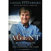 The Agent: My 40-Year Career Making Deals and Changing the Game, Pre-Owned (Hardcover)