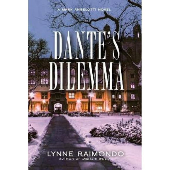 Dante's Dilemma: A Mark Angelotti Novel (Mark Angelotti)