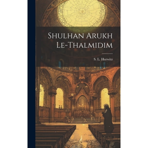 Shulhan Arukh Le-thalmidim (Hardcover)