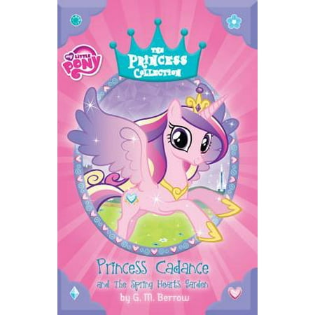 - My Little Pony: Princess Cadance and the Spring Hearts Garden