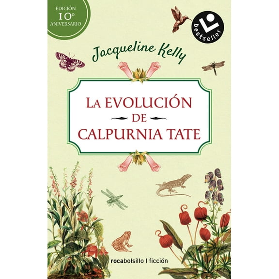 La evolución de Calpurnia Tate/ The Evolution of Calpurnia Tate (Paperback)