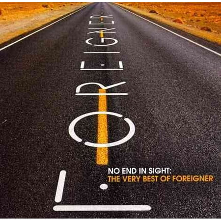 NO END IN SIGHT:VERY BEST OF FOREIGNE