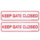 thumbnail image 1 of Paquete de 2 carteles con texto en inglés "Keep Gate Closed", de 12.0 x 3.0 in, de aluminio .040, sin óxido, con protección UV y resistente a la intemperie., 1 of 1
