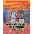 thumbnail image 2 of Your Grandparents Are Zombies! (Choose Your Own Adventure - Dragonlark), 2 of 2