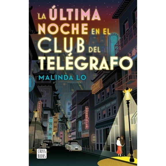 Pre-Owned La ltima Noche En El Club del Telgrafo (Paperback) by Malinda Lo