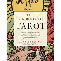 Weiser Big Book The Big Book of Tarot: How to Interpret the Cards and Work with Tarot Spreads for Personal Growth, (Paperback)