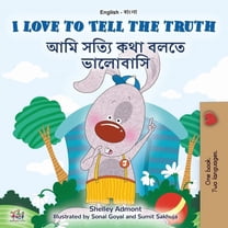 English Bengali Bilingual Collection I Love to Tell the Truth (English Bengali Bilingual Children's Book), (Paperback)