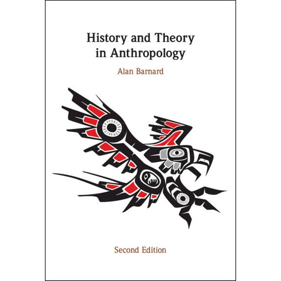 History and Theory in Anthropology, (Hardcover)