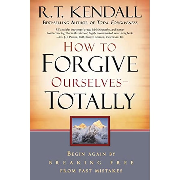 Pre-Owned How to Forgive Ourselves Totally: Begin Again by Breaking Free from Past Mistakes (Paperback) 1599791730 9781599791739
