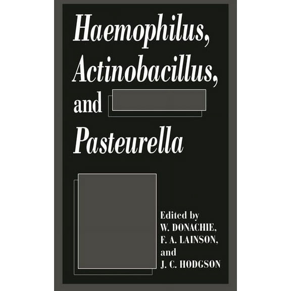 Haemophilus, Actinobacillus, and Pasteurella, (Hardcover)