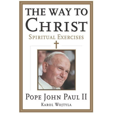 Way to Christ: Spiritual Exercises (Revised) (Paperback)