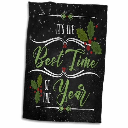 3dRose Best Time of the Year Christmas Chalkboard and Holly Theme - Towel, 15 by (Christmas Best Time Of The Year)