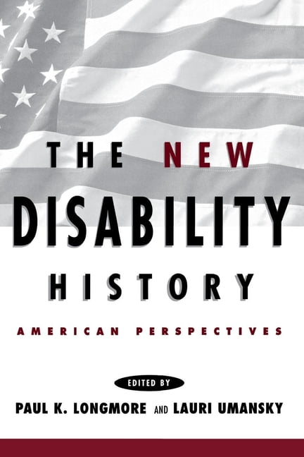 A Disability History of the United States by Kim E. Nielsen A Disability History of the United States by Kim E. Nielsen