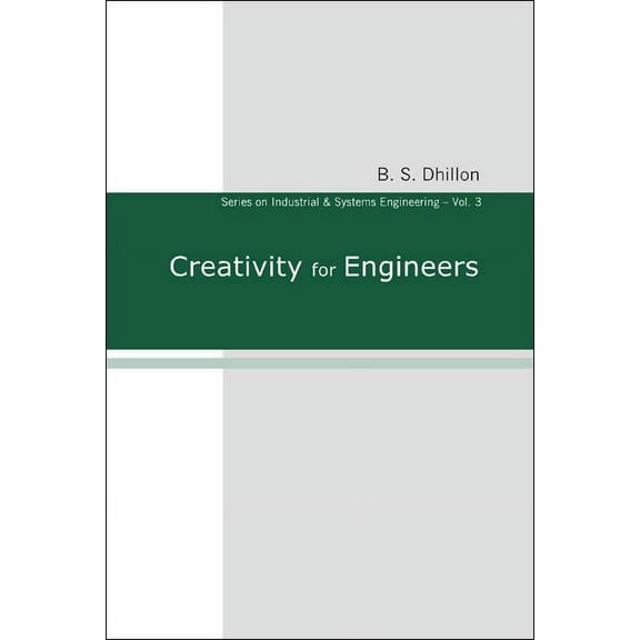 Industrial and Systems Engineering Creativity for Engineers (V3), Book 3, (Hardcover)