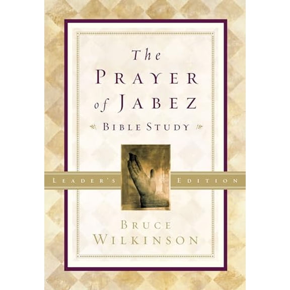 Pre-Owned The Prayer of Jabez Bible Study Leader's Edition: Breaking Through to the Blessed Life (Paperback) 1576739805 9781576739808