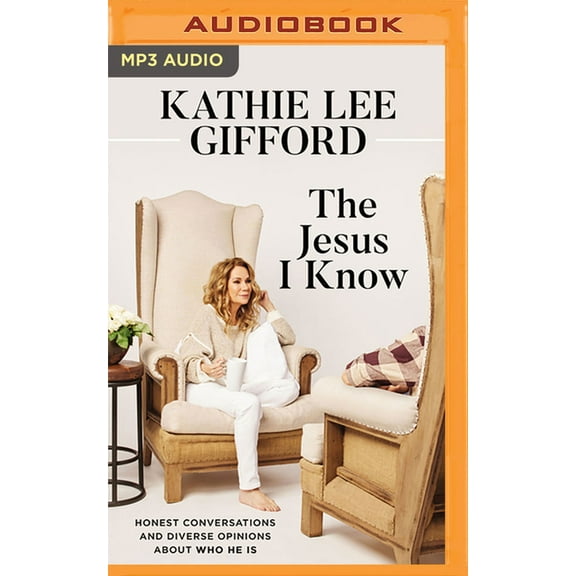 The Jesus I Know : Honest Conversations and Diverse Opinions about Who He Is (CD-Audio)