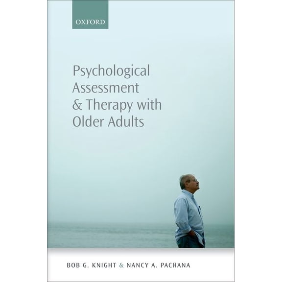 Psychological Assessment and Therapy with Older Adults, (Paperback)