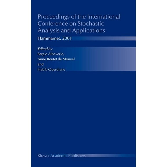 Proceedings of the International Conference on Stochastic Analysis and Applications: Hammamet, 2001, (Hardcover)