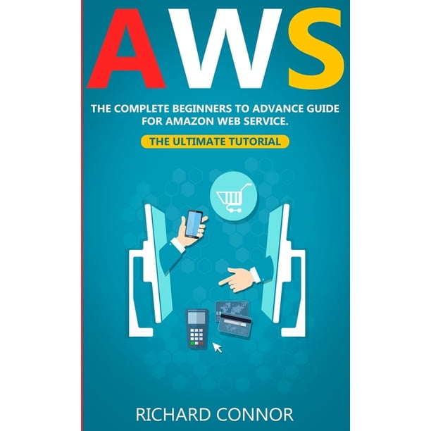 A Beginener’S Guide To Aws : Amazon Web Services (AWS) Tutorial – FBYJMA