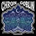 thumbnail image 2 of Chron Goblin - Backwater (vinyl), 2 of 2