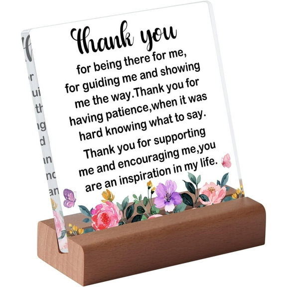 Thank You Farewell Gift Friend Boss Retirement Gift Square Acrylic Desk Plaque Sign With Wood Stand Decor for Home Office Desk-Thank You For Being There For Me Sign(Flowers 02)