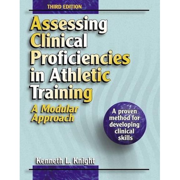 Pre-Owned Assessing Clinical Competencies in Athletic Training: A Modular Approach Paperback