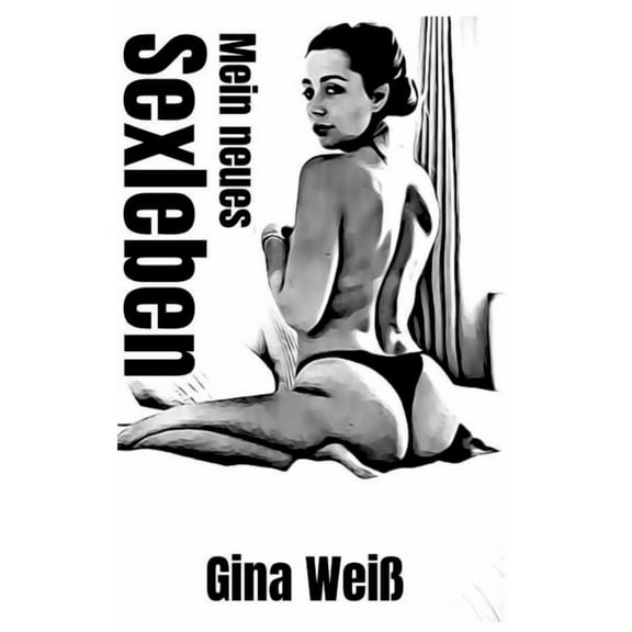 Mein neues Sexleben (Hardcover)