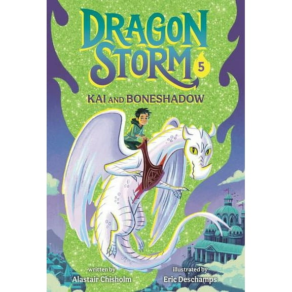 Dragon Storm: Dragon Storm #5: Kai and Boneshadow (Series #5) (Hardcover)