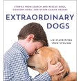 thumbnail image 1 of Extraordinary Dogs: Stories from Search and Rescue Dogs, Comfort Dogs, and Other Canine Heroes, 1 of 2