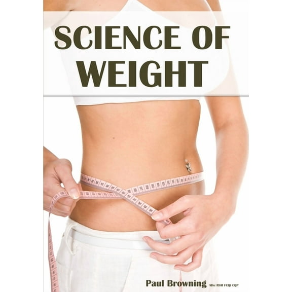 Science of Weight, (Paperback)