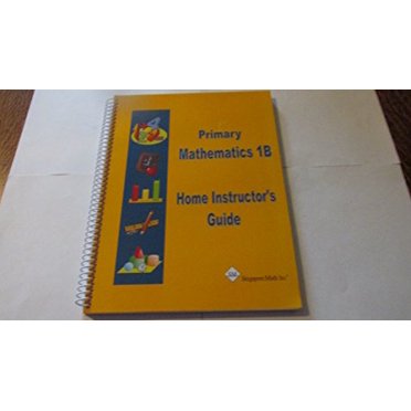 Pre-Owned Primary Mathematics 1B Home Instructor's Guide (U.S. Edition), 9781932906172, 1932906177, Paperback,